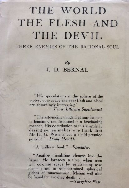 Title page of "The World The Flesh and The Devil: Three enemies of the Rational Soul by J. D. Bernal